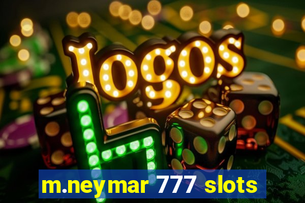 m.neymar 777 slots